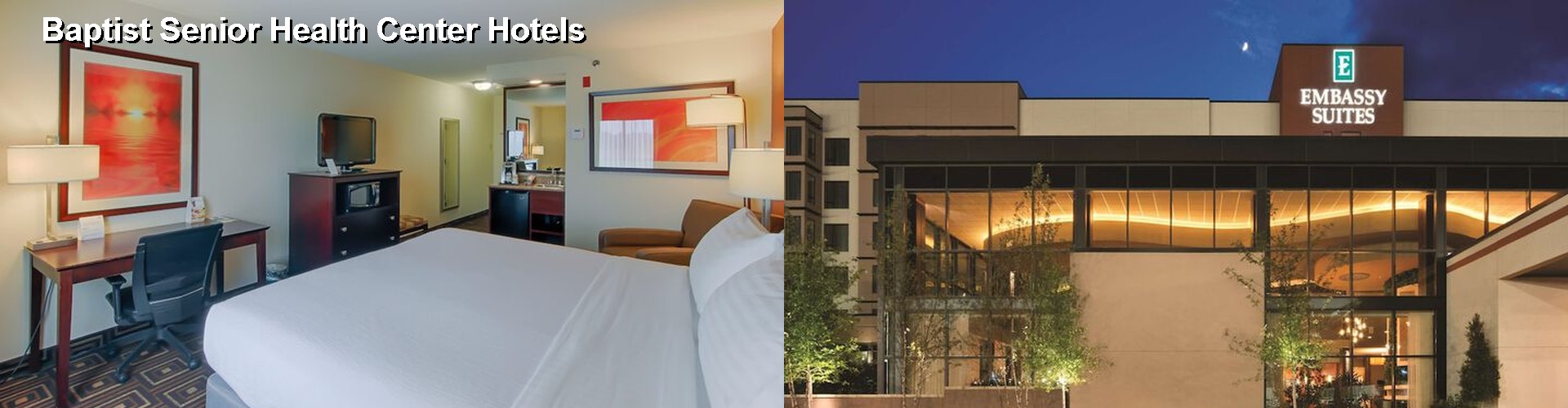 5 Best Hotels near Baptist Senior Health Center