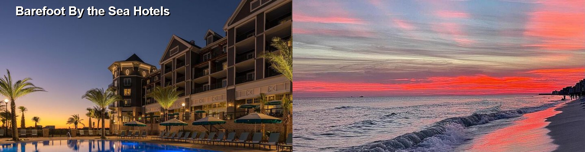 4 Best Hotels near Barefoot By the Sea
