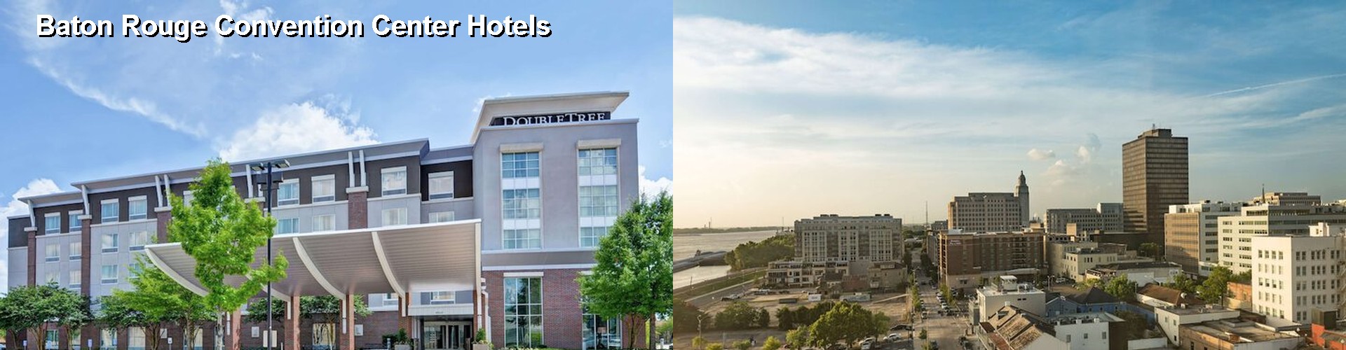 5 Best Hotels near Baton Rouge Convention Center