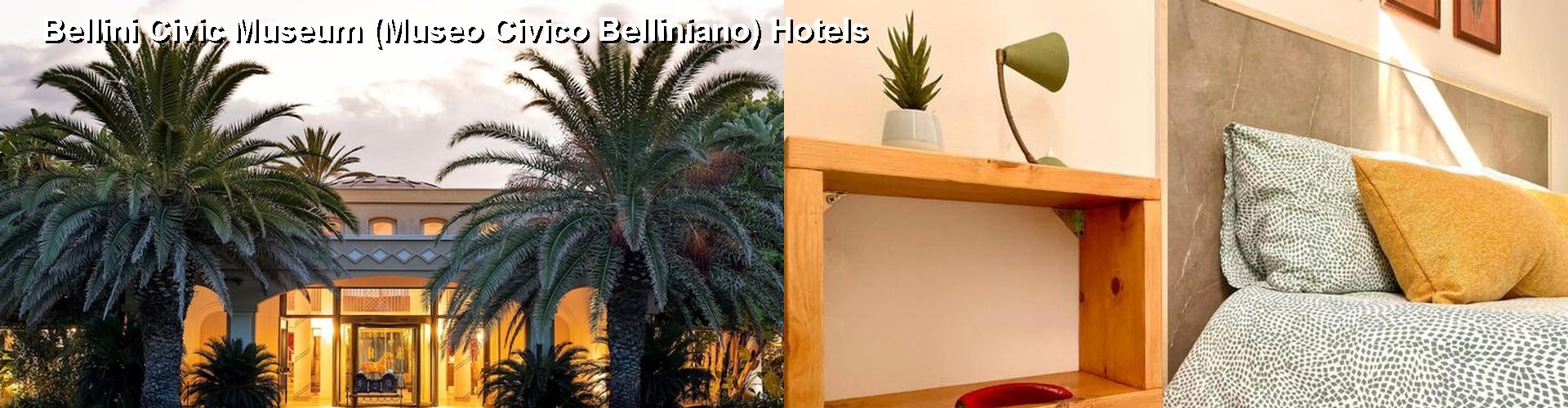 5 Best Hotels near Bellini Civic Museum (Museo Civico Belliniano)