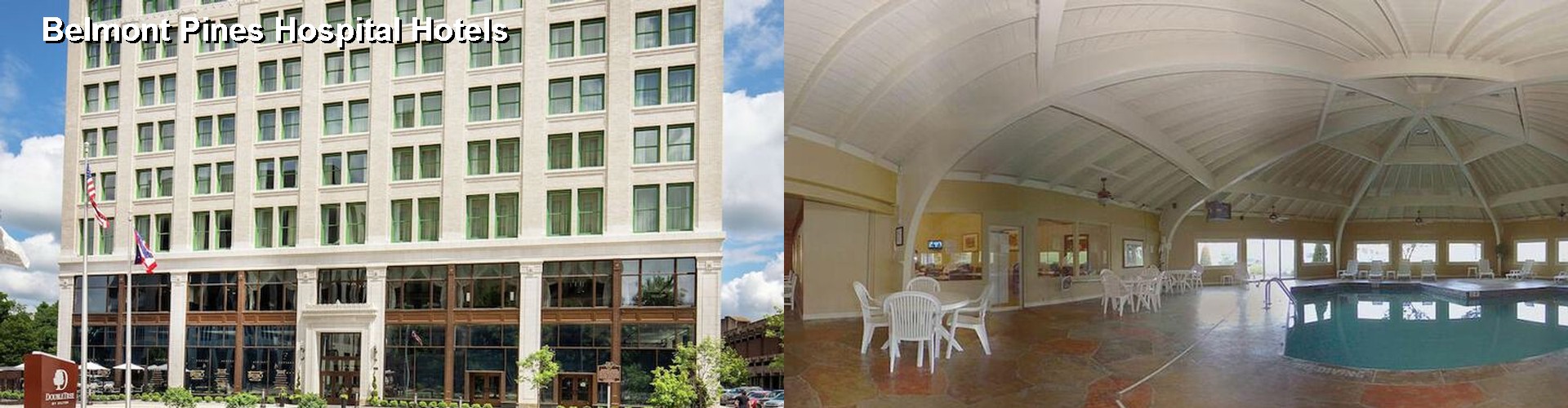 4 Best Hotels near Belmont Pines Hospital