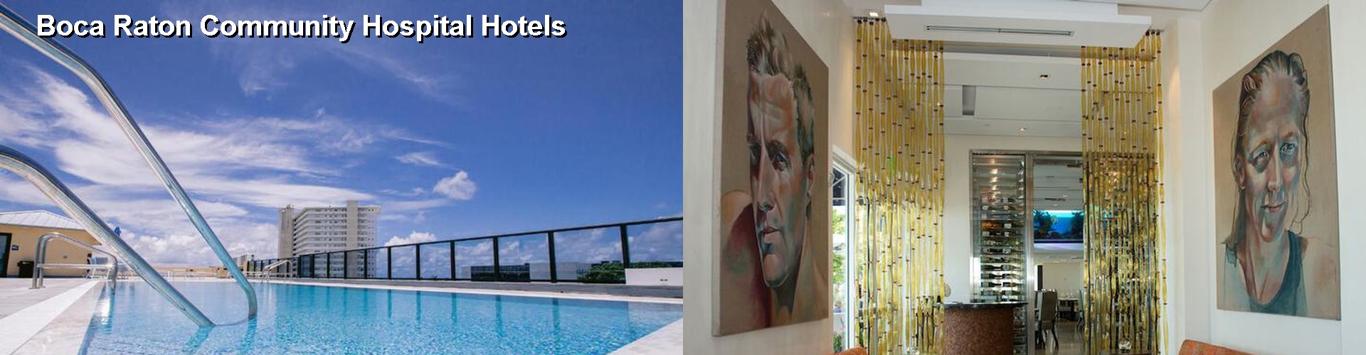 5 Best Hotels near Boca Raton Community Hospital