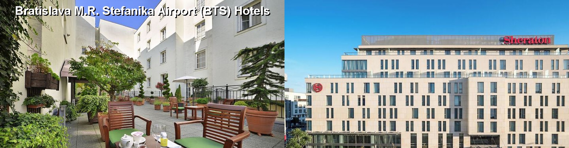 5 Best Hotels near Bratislava M.R. Stefanika Airport (BTS)
