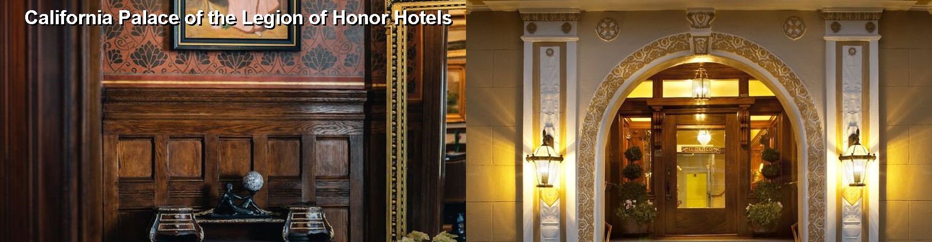 5 Best Hotels near California Palace of the Legion of Honor