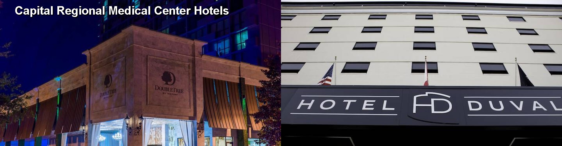 5 Best Hotels near Capital Regional Medical Center