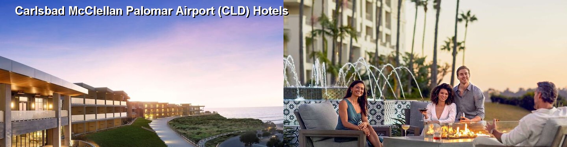 5 Best Hotels near Carlsbad McClellan Palomar Airport (CLD)