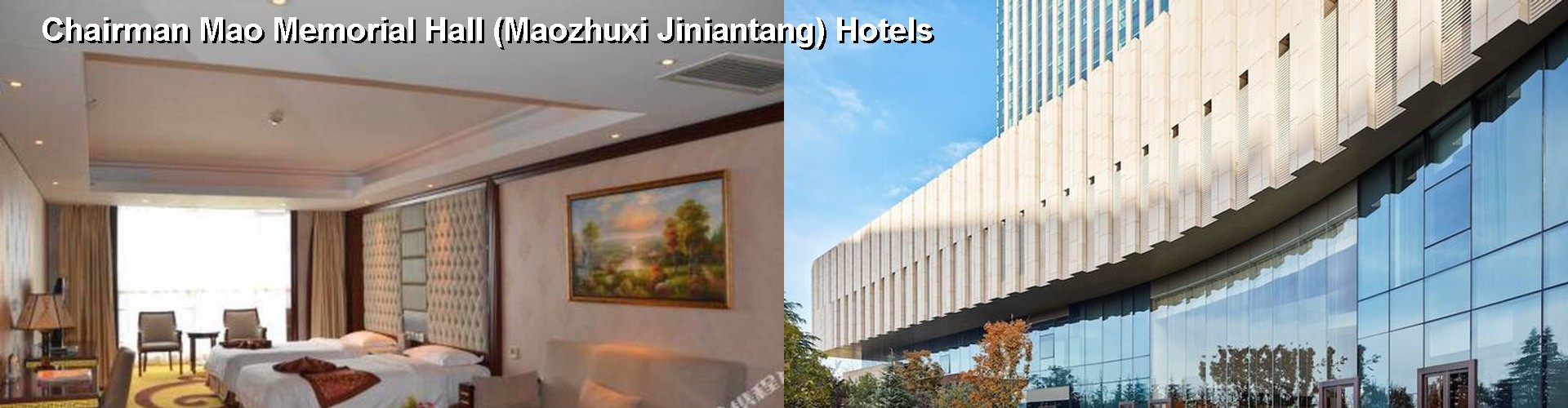 2 Best Hotels near Chairman Mao Memorial Hall (Maozhuxi Jiniantang)
