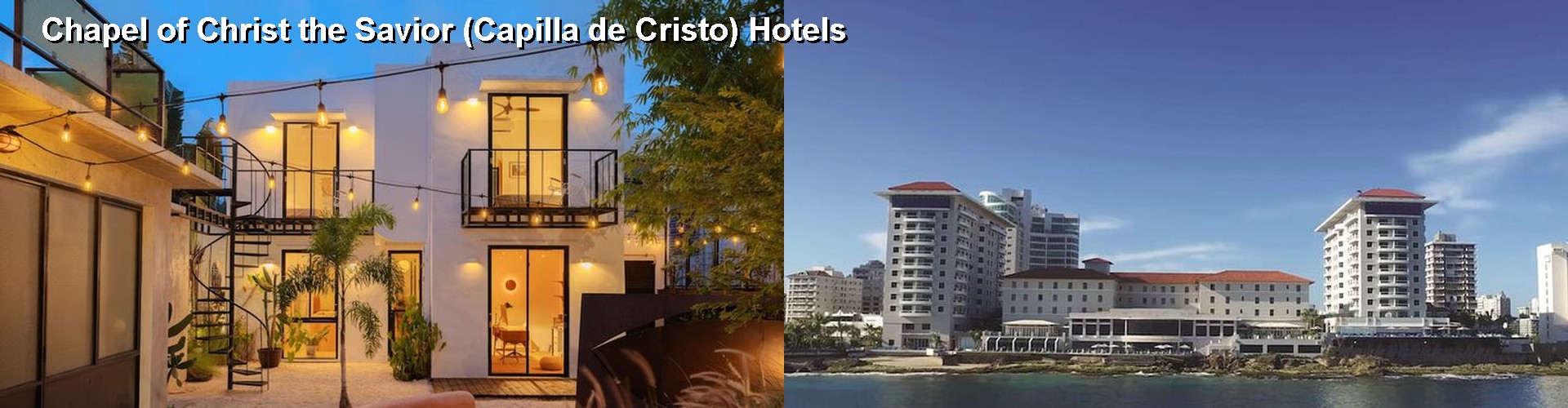 4 Best Hotels near Chapel of Christ the Savior (Capilla de Cristo)