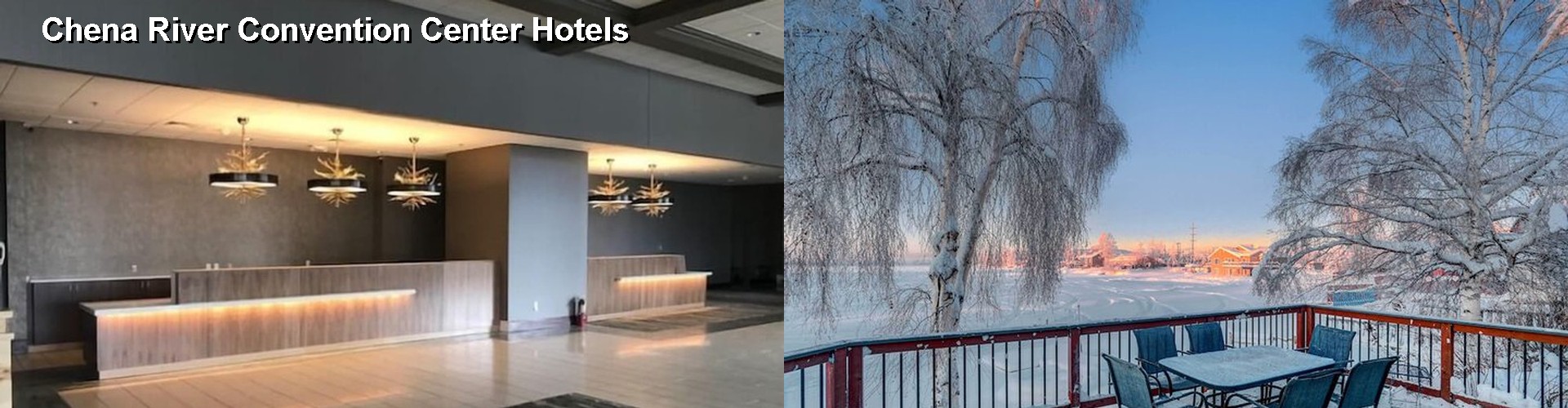 5 Best Hotels near Chena River Convention Center