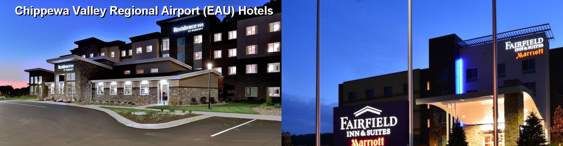 5 Best Hotels near Chippewa Valley Regional Airport (EAU)