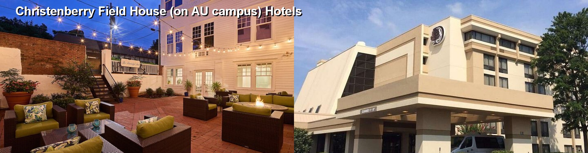 5 Best Hotels near Christenberry Field House (on AU campus)