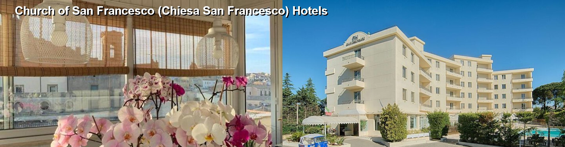 5 Best Hotels near Church of San Francesco (Chiesa San Francesco)