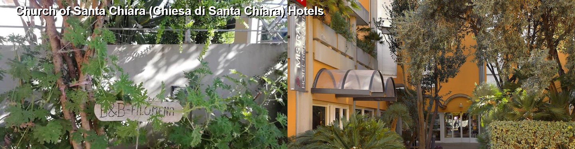 3 Best Hotels near Church of Santa Chiara (Chiesa di Santa Chiara)