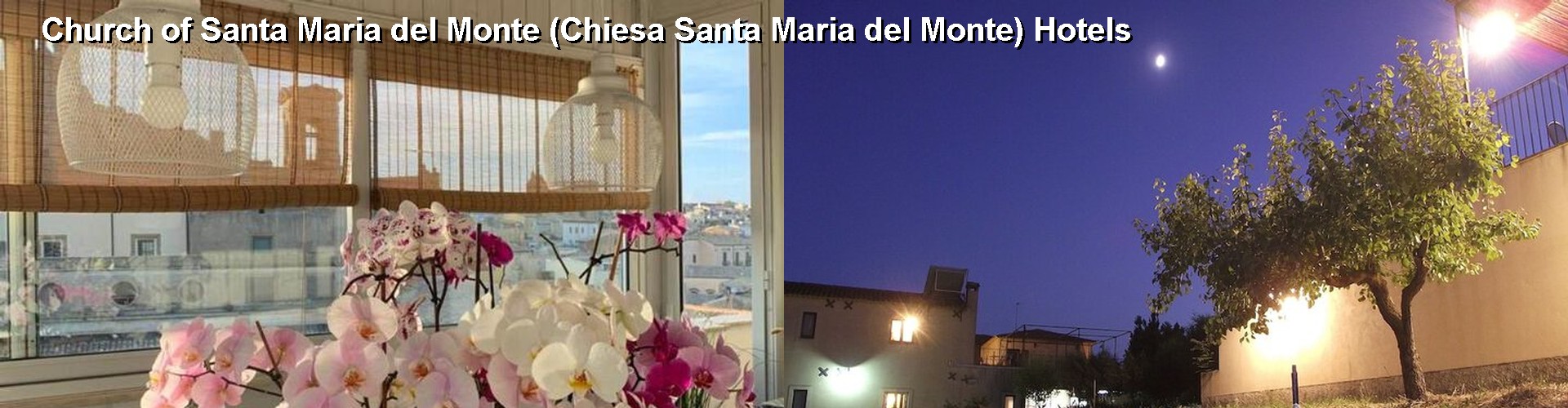 5 Best Hotels near Church of Santa Maria del Monte (Chiesa Santa Maria del Monte)