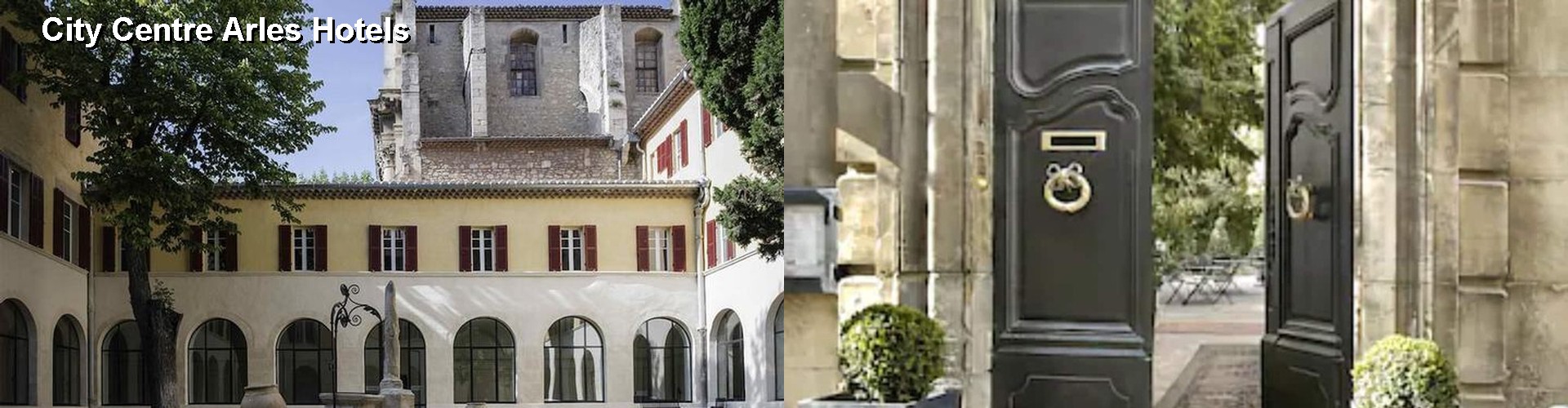5 Best Hotels near City Centre Arles