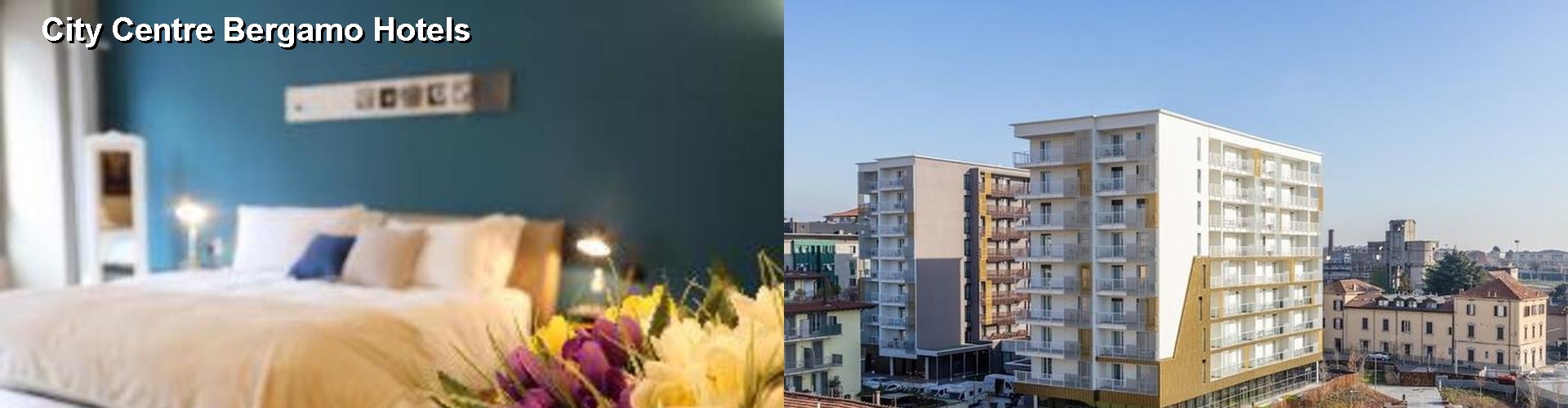 5 Best Hotels near City Centre Bergamo