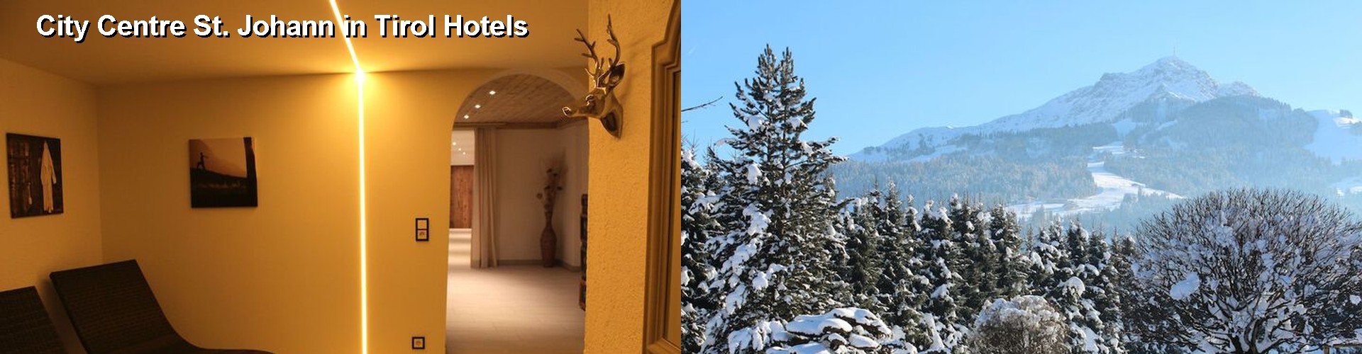 5 Best Hotels near City Centre St. Johann in Tirol