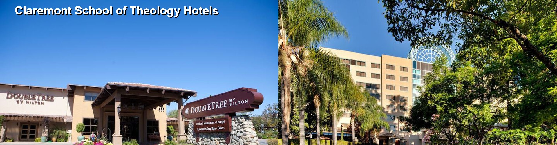 2 Best Hotels near Claremont School of Theology