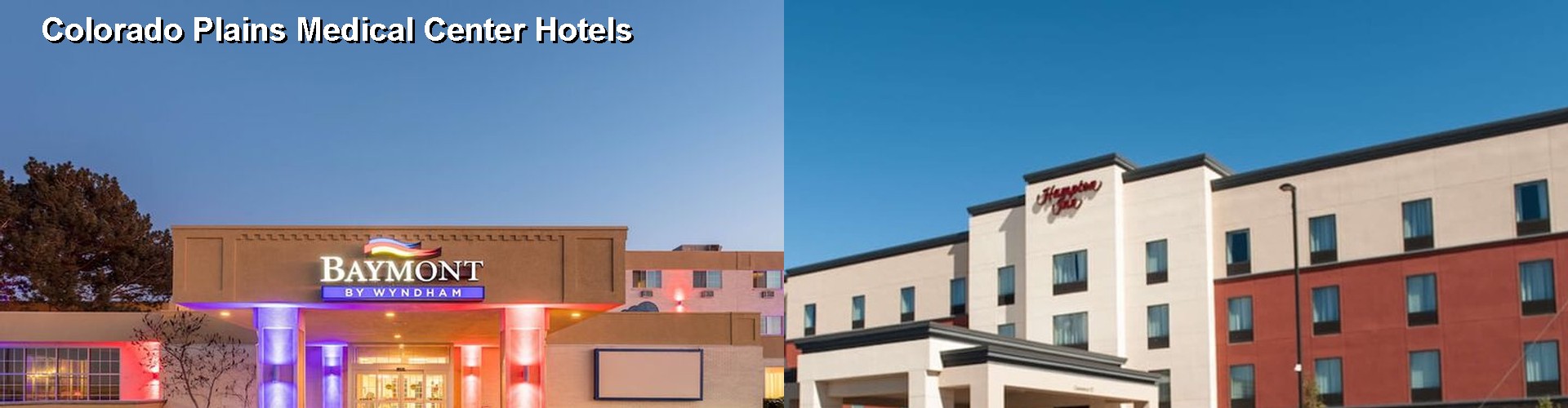 5 Best Hotels near Colorado Plains Medical Center
