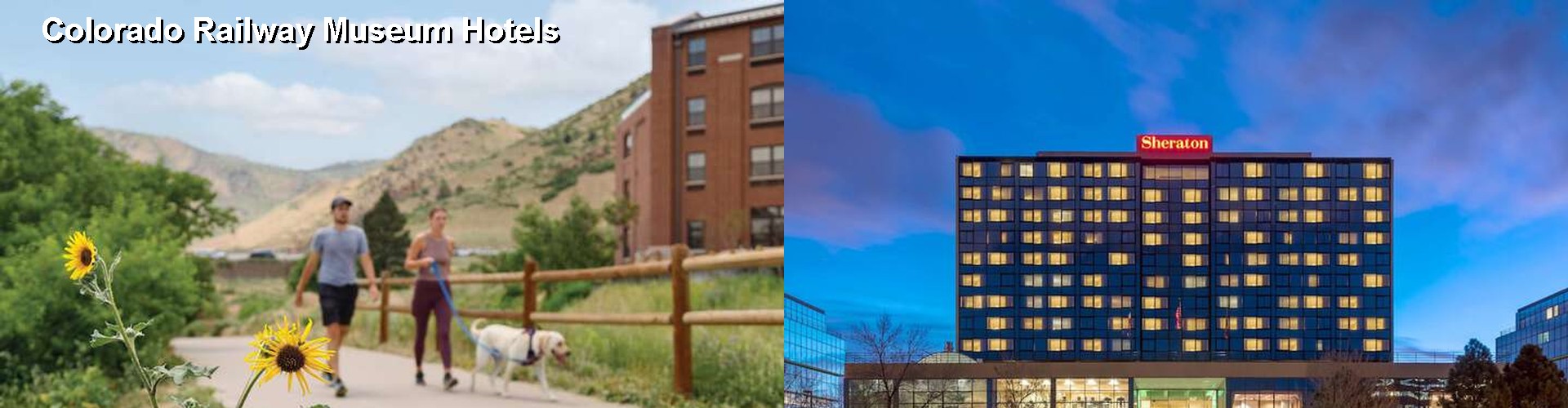 5 Best Hotels near Colorado Railway Museum