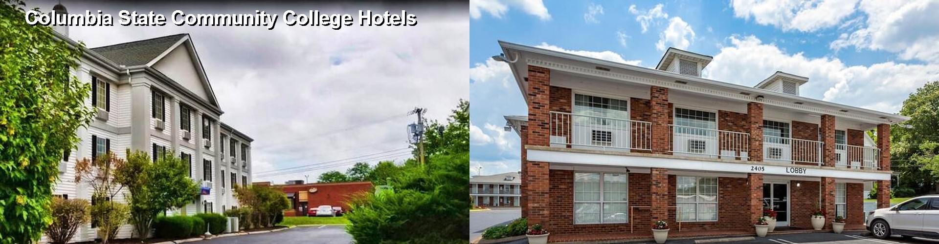 4 Best Hotels near Columbia State Community College