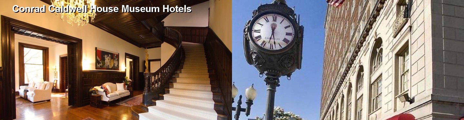 5 Best Hotels near Conrad Caldwell House Museum
