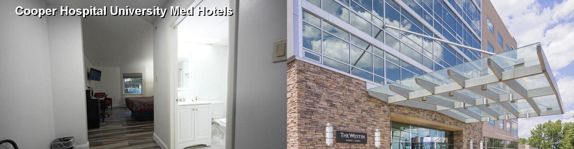 5 Best Hotels near Cooper Hospital University Med