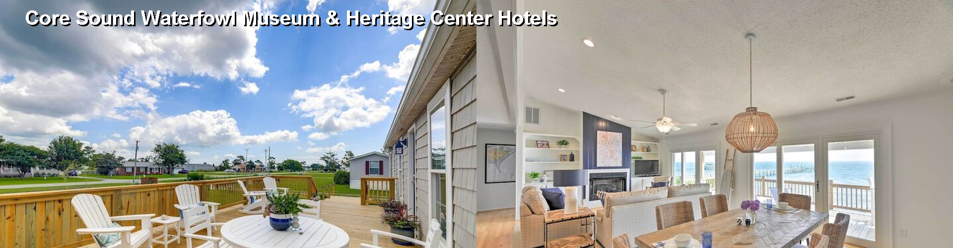 5 Best Hotels near Core Sound Waterfowl Museum & Heritage Center