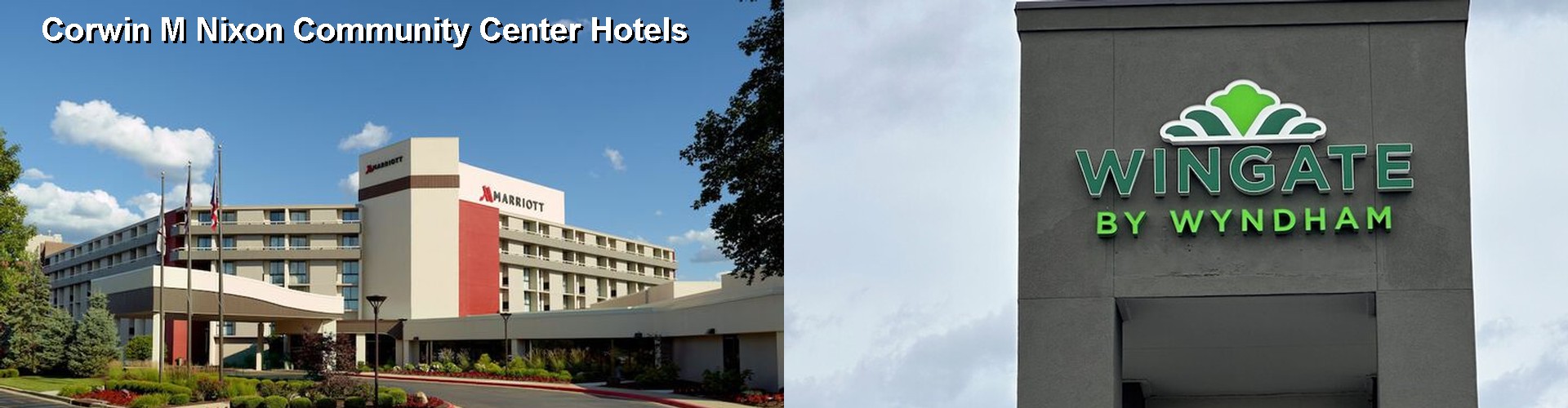 5 Best Hotels near Corwin M Nixon Community Center