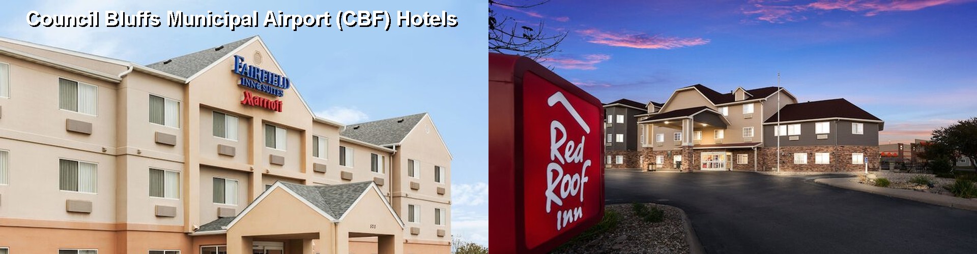 3 Best Hotels near Council Bluffs Municipal Airport (CBF)