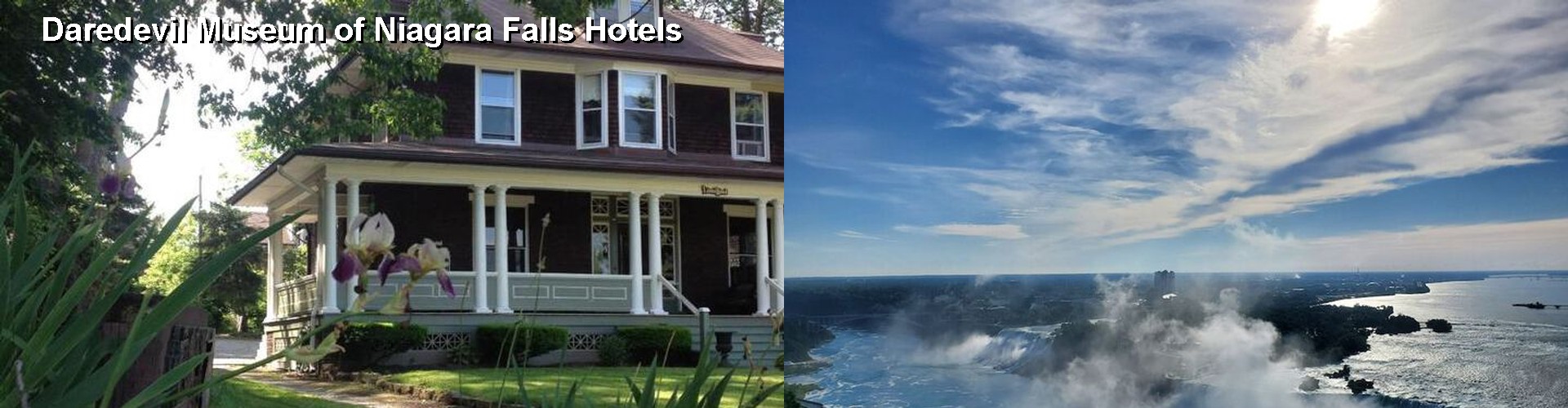 5 Best Hotels near Daredevil Museum of Niagara Falls