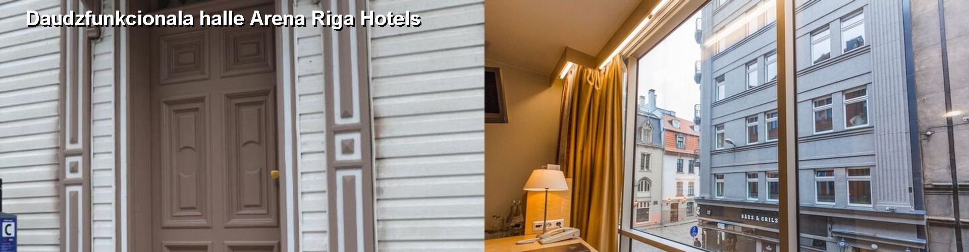 5 Best Hotels near Daudzfunkcionala halle Arena Riga