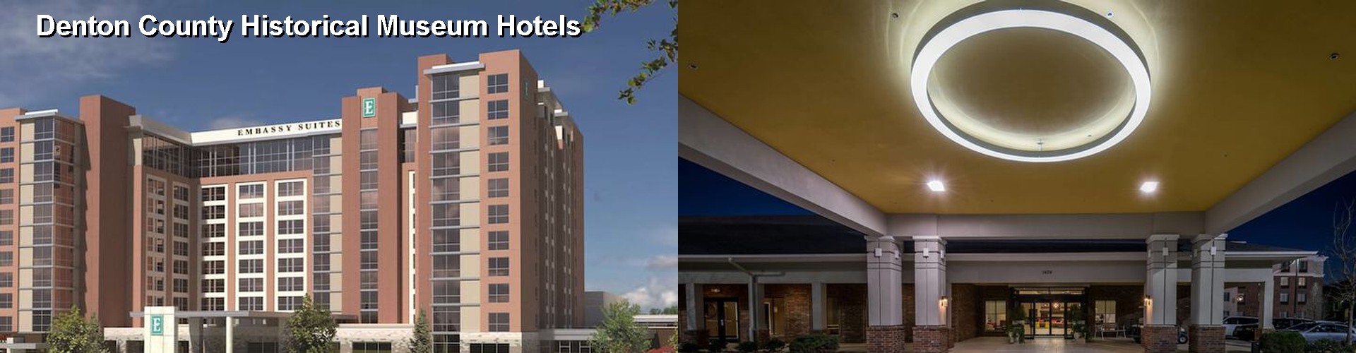 5 Best Hotels near Denton County Historical Museum