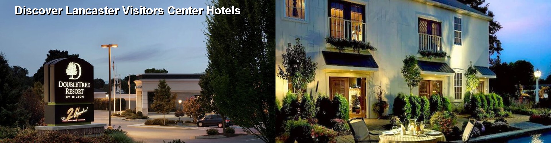 5 Best Hotels near Discover Lancaster Visitors Center