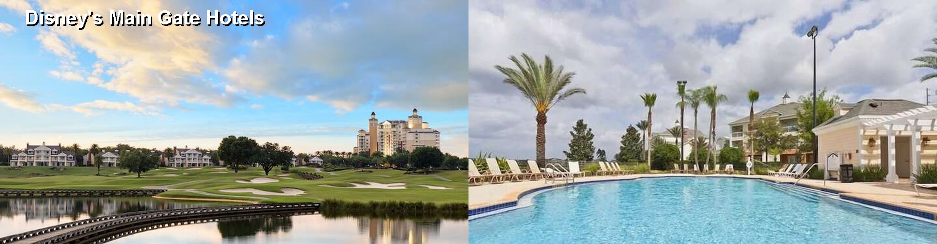 3 Best Hotels near Disney's Main Gate