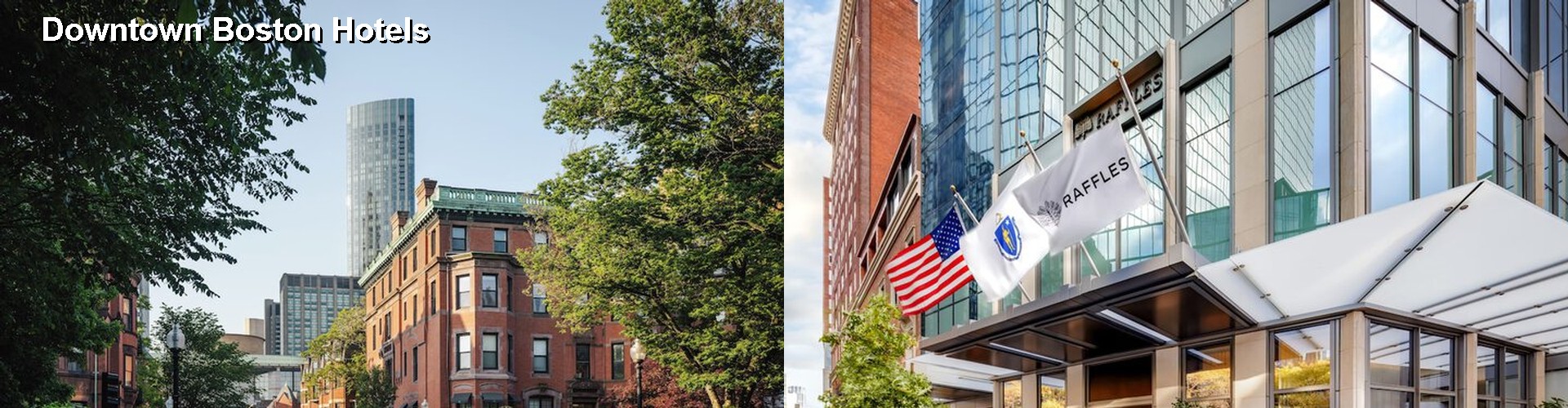 4 Best Hotels near Downtown Boston