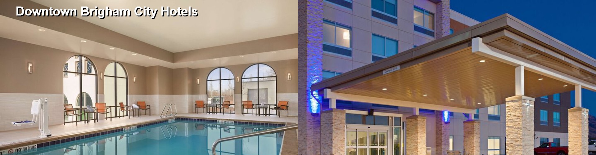 5 Best Hotels near Downtown Brigham City