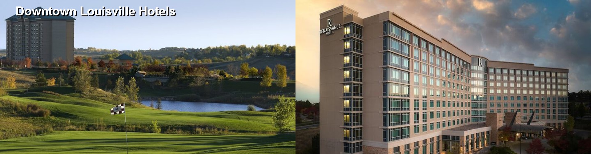 5 Best Hotels near Downtown Louisville