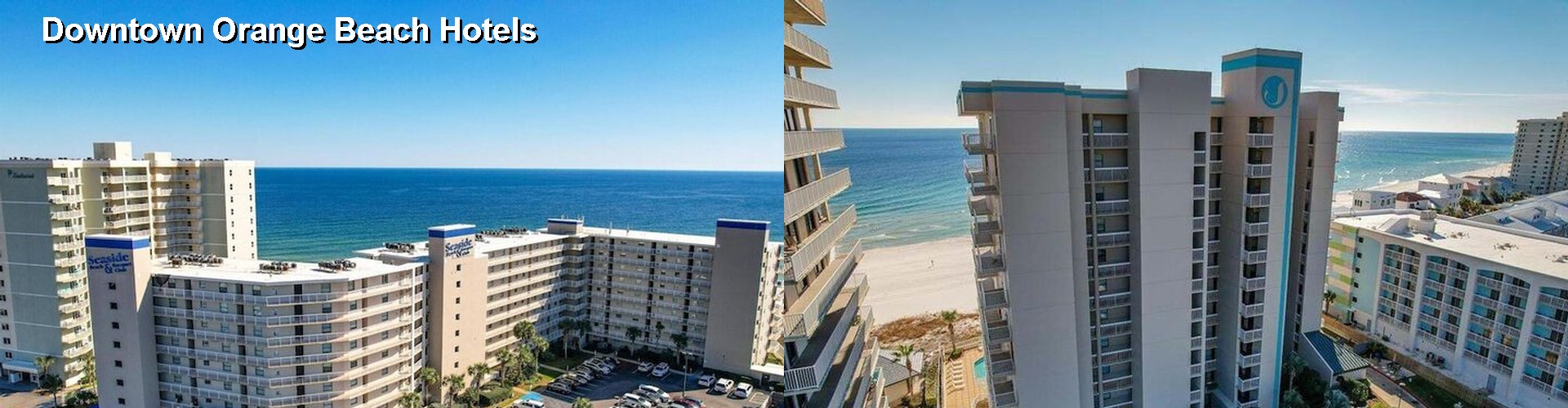 5 Best Hotels near Downtown Orange Beach