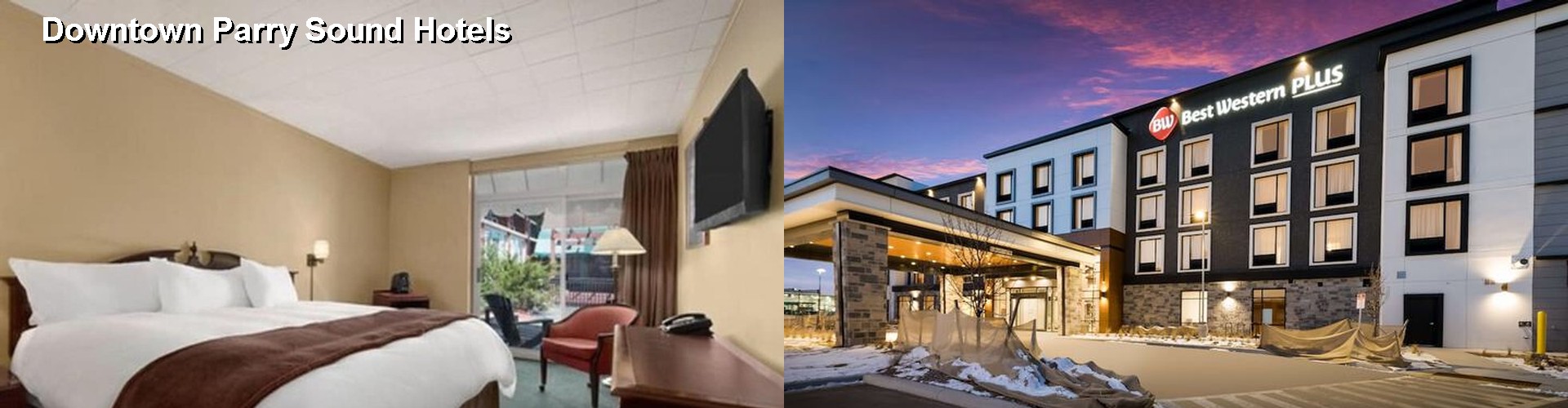 2 Best Hotels near Downtown Parry Sound