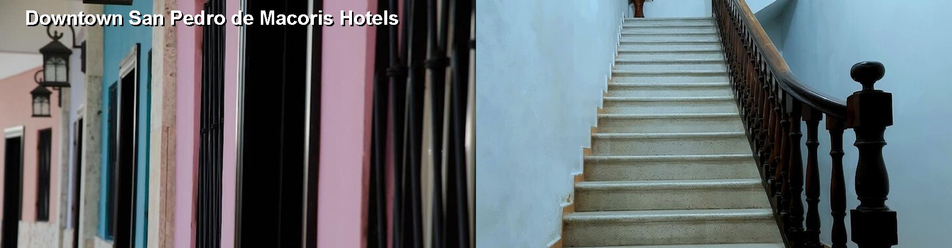 5 Best Hotels near Downtown San Pedro de Macoris