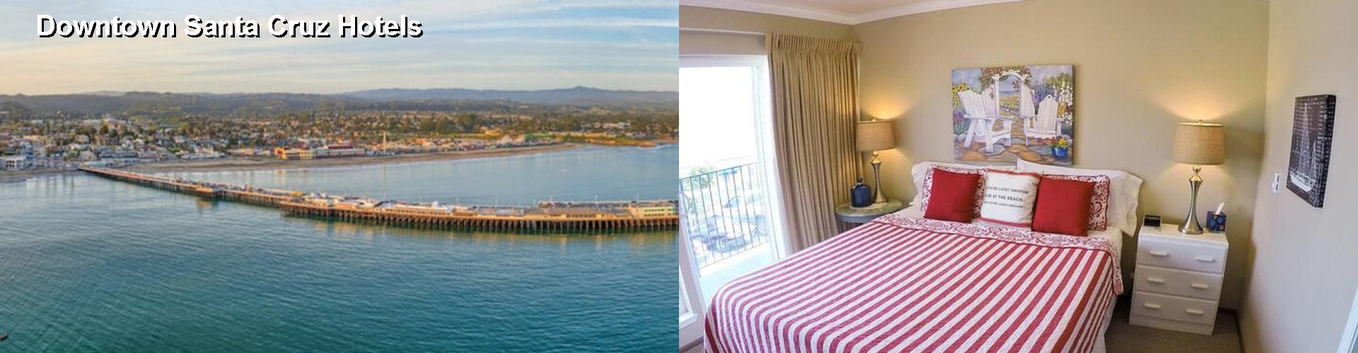 3 Best Hotels near Downtown Santa Cruz