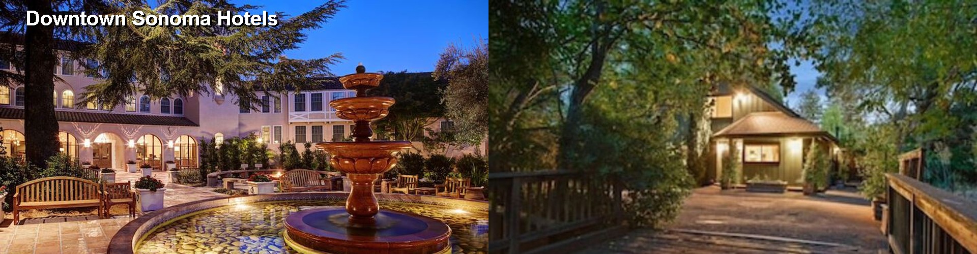 5 Best Hotels near Downtown Sonoma