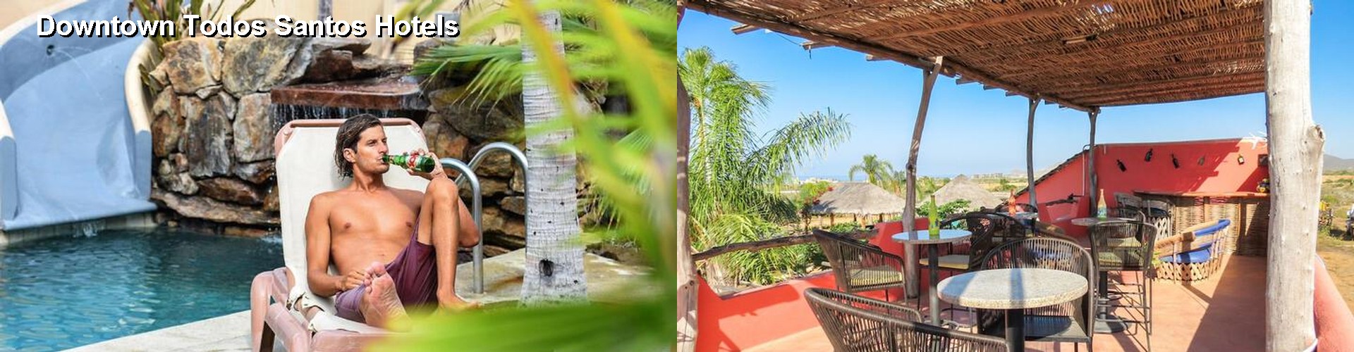 5 Best Hotels near Downtown Todos Santos