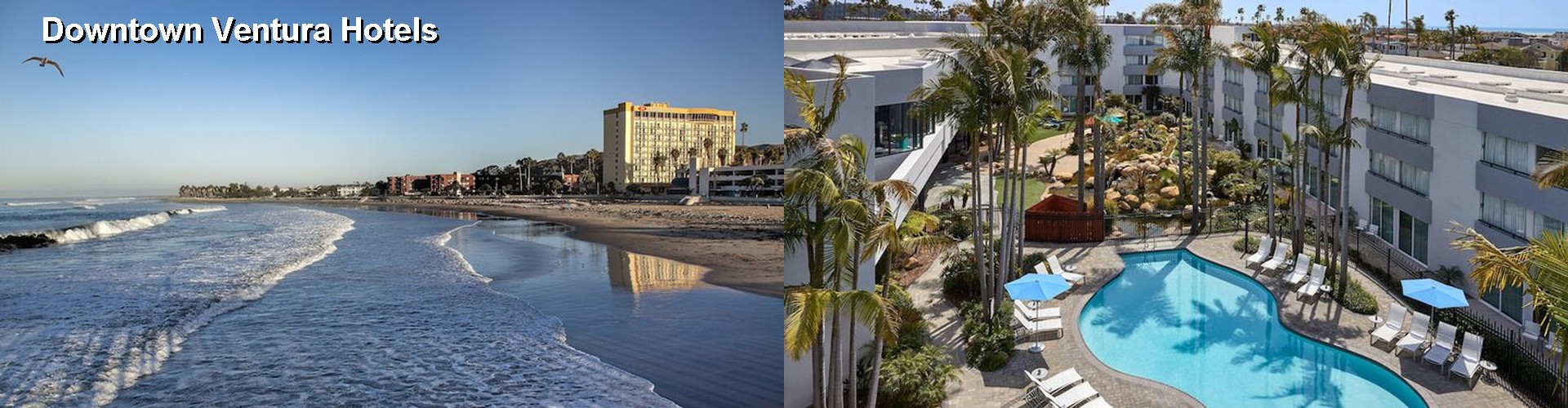 5 Best Hotels near Downtown Ventura