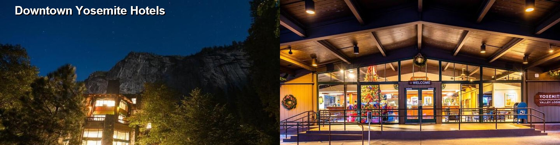 5 Best Hotels near Downtown Yosemite