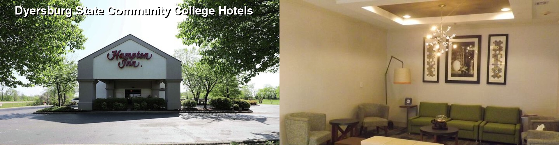 3 Best Hotels near Dyersburg State Community College