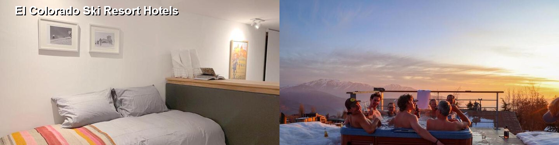 5 Best Hotels near El Colorado Ski Resort