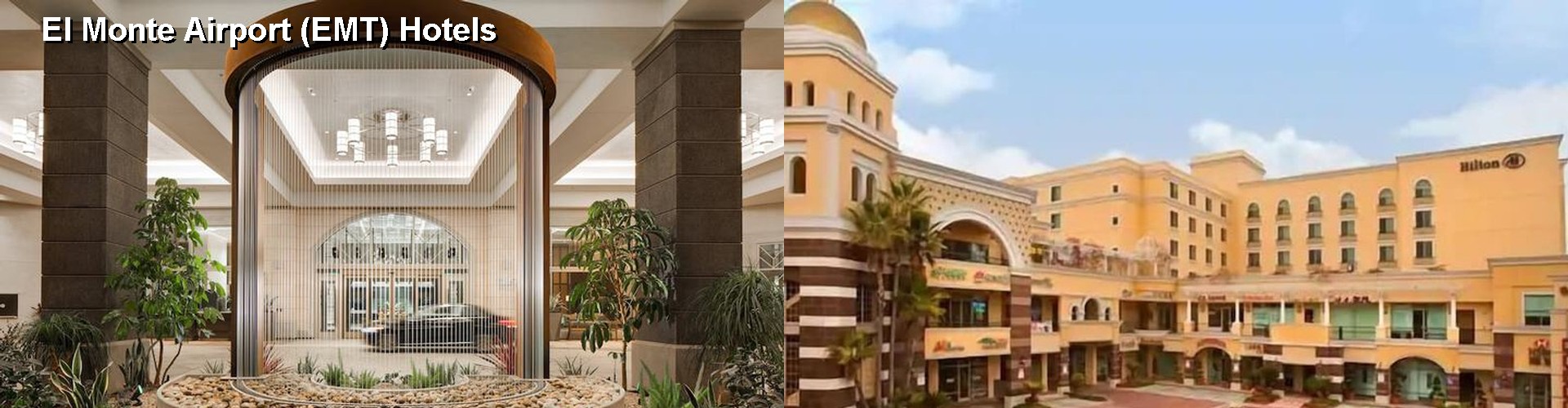 3 Best Hotels near El Monte Airport (EMT)