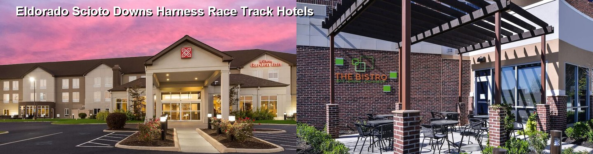 5 Best Hotels near Eldorado Scioto Downs Harness Race Track
